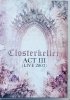 Closterkeller ACT III (lIVE 2003) DVD